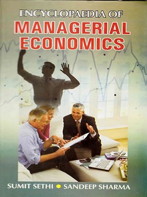 cover image of Encyclopaedia of Managerial Economics
